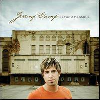 Jeremy Camp : Beyond Measure